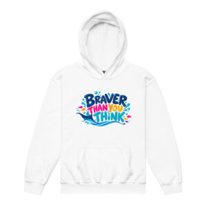BRAVER THAN YOU THINK – Youth Hoodie
